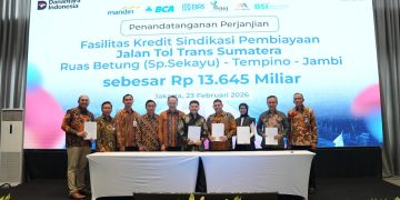 Hutama Karya Teken Perjanjian Fasilitas Kredit Rp13,6 Triliun untuk Pembiayaan Ruas Tol Betung – Tempino – Jambi
